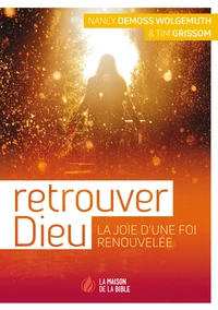 Retrouver Dieu