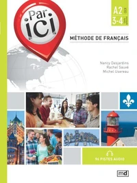 Méthode de français Par ici A2 / 3-4