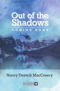  Nancy  Deswik MacCreery - Out of the Shadows: Coming Home.