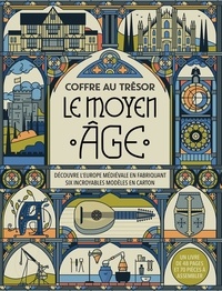 Nancy Dickmann et  Muti - Le Moyen âge - Découvre l'Europe médiévale en fabriquant six incroyables modèles en carton.
