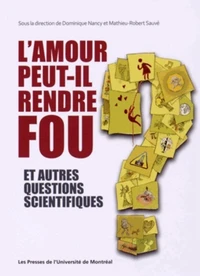 L'amour peut-il rendre fou ?