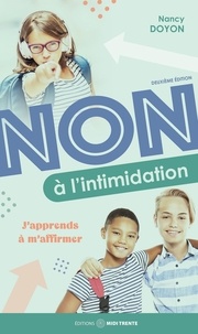 Nancy Doyon - Non à l'intimidation - 2e édition.