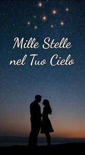 Mille Stelle nel Tuo Cielo