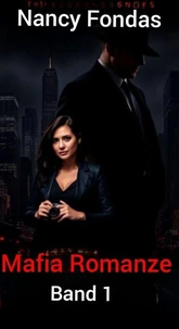 Nancy Fondas Mafia Romanze - Band 1