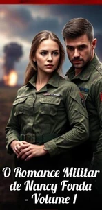 O Romance Militar de Nancy Fonda - Volume 1