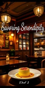 Savoring Serendipity: Del 1