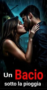 Un Bacio sotto la Pioggia