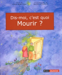 Dis-Moi, C'Est Quoi Mourir ?