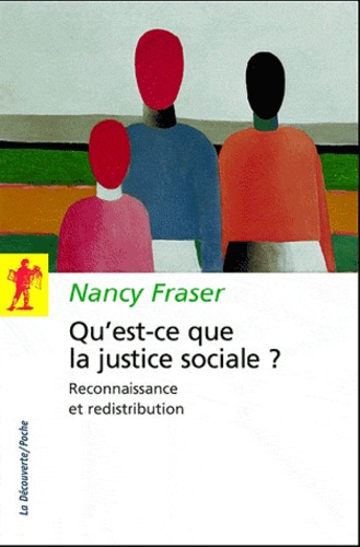 Qu'est-ce que la justice sociale ?. Reconnaissance et redistribution