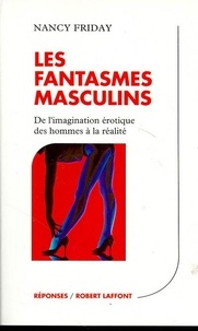 Nancy Friday - Les fantasmes masculins.