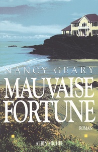 Nancy Geary - Mauvaise Fortune.