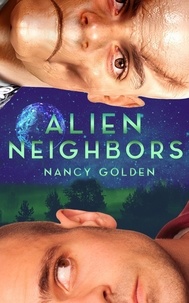  Nancy Golden - Alien Neighbors.