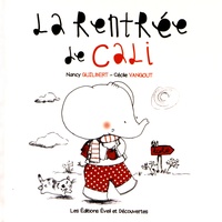 Nancy Guilbert et Cécile Vangout - La rentrée de Cali.