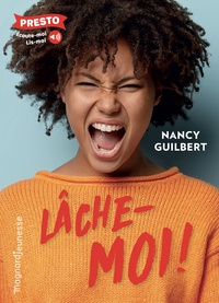 Nancy Guilbert - Lâche-moi !.