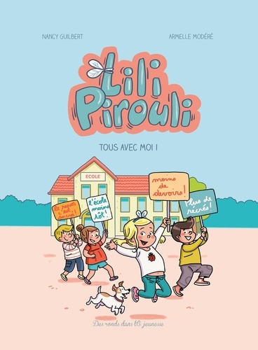 Lili Pirouli Tome 1 Tous avec moi !