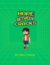 Hope Between Cracks