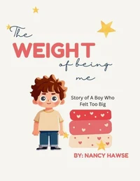 The Weight of Being Me