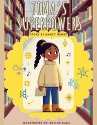 Tima's Superpowers