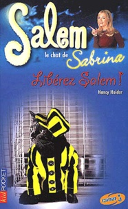 Nancy Holder - Salem Tome 8 : Libérez Salem !.