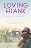 Nancy Horan - Loving Frank.