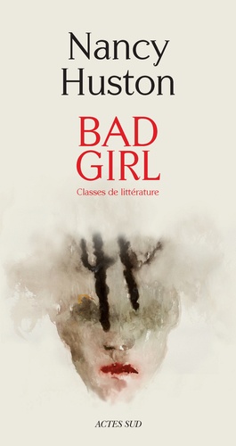 Bad Girl. Classes de littérature - Occasion