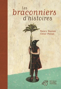 Les braconniers d'histoires