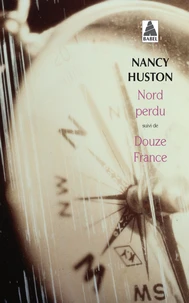 Nord perdu  suivi de Douze France