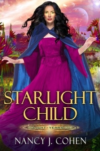  Nancy J. Cohen - Starlight Child - The Light-Years Series, #3.