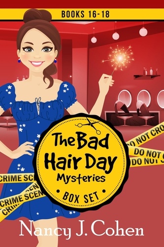  Nancy J. Cohen - The Bad Hair Day Mysteries Box Set Volume Six - The Bad Hair Day Mysteries Box Set, #6.