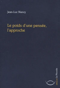 Le poids d'une pensée, l'approche