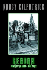 Reborn - Book III in the Power of the Blood World