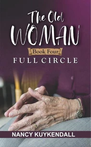 The Old Woman - Book Four - Full Circle