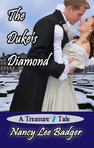  Nancy Lee Badger - The Duke's Diamond - Treasure tales, #2.