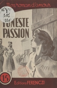Nancy Lorraine - Funeste passion.