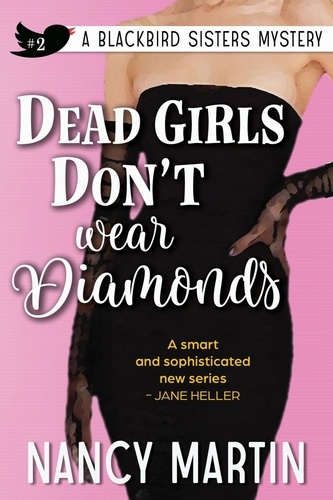  Nancy Martin - Dead Girls Don’t Wear Diamonds - The Blackbird Sisters, #2.