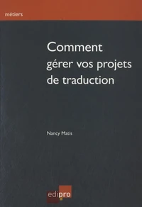 Comment gérer vos projets de traduction