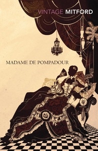 Nancy Mitford - Madame De Pompadour /anglais.