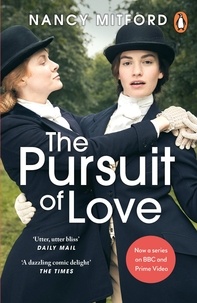 Nancy Mitford - The Pursuit of Love - Now a major series on BBC and Prime Video directed by Emily Mortimer and starring Lily James and Andrew Scott.