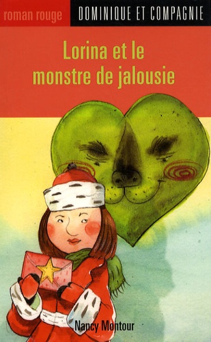 Nancy Montour - Lorina et le monstre de jalousie.