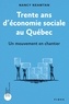 Nancy Neamtan - Trente ans d'économie sociale au Québec - Un mouvement en chantier.