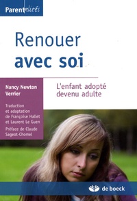 Nancy Newton Verrier - Renouer avec soi - L'enfant adopté devenu adulte.