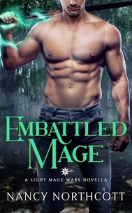  Nancy Northcott - Embattled Mage - The Light Mage Wars, #4.