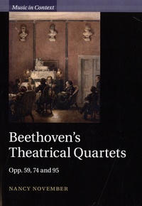 Nancy November - Beethoven's Theatrical Quartets.