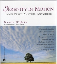  Nancy O'Hara - Serenity in Motion: Inner Peace: Anytime, Anywhere.