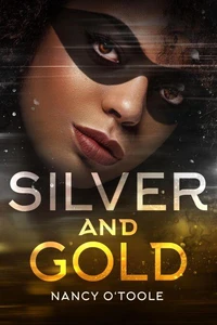 Silver and Gold