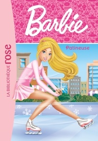 Nancy Parent - Barbie Tome 9 : Barbie patineuse.