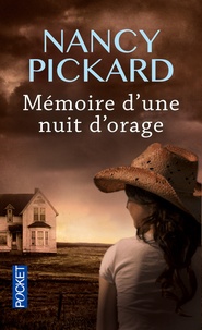Nancy Pickard - Mémoire d'une nuit d'orage.