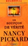 Nancy Pickard - Un Soupcon De Verite.