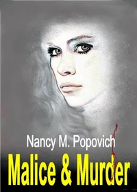 Malice &amp; Murder