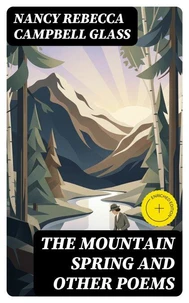 The Mountain Spring and Other Poems